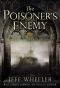 [Kingfountain 0.40] • The Poisoner's Enemy (A Kingfountain Prequel) (The Kingfountain Series)